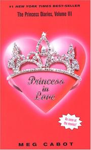 Cover of: Princess in Love (The Princess Diaries, Vol. 3) by Meg Cabot