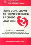 Cover of: The role of adult guidance and employment counselling in a changing labour market