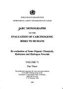 Cover of: Re-evaluation Of Some Organic Chemicals, Hydrazine And Hydrogen Peroxide, Parts 1,2,3 (IARC MONOGRAPHS ON EVAL OF CARCINOGENIC RISK TO HUMANS) by IARC