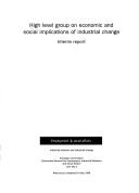 Cover of: High level group on economic and social implications of industrial change | 