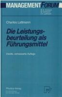 Cover of: Die Leistungsbeurteilung als Führungsmittel (Management Forum)