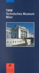 Cover of: Tmw: Technisches Museum Wien (Prestel Museum Guides)