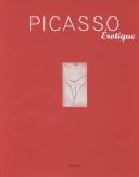 Cover of: Picasso Erotique by Pablo Picasso, Pablo Picasso