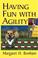 Cover of: Having Fun With Agility
