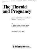 The Thyroid and pregnancy by Dankwart Reinwein