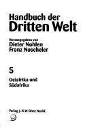 Cover of: Handbuch der Dritten Welt, 8 Bde., Bd.5, Ostafrika und Südafrika