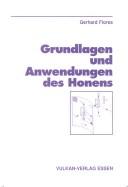 Cover of: Grundlagen und Anwendungen des Honens by Gerhard Flores