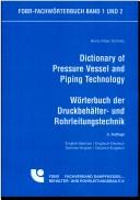 Dictionary of Pressure Vessels and Piping Technology by Heinz-Peter Schmitz