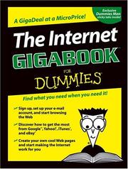 Cover of: The Internet GigaBook For Dummies by Peter Weverka, Tony Bove, Mark L. Chambers, Marsha Collier, Brad Hill, John R. Levine, Margaret Levine Young, Doug Lowe, Camille McCue, Deborah S. Ray, Eric J. Ray, Cheryl Rhodes
