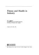 Cover of: Fitness and Health in Industry (Medicine and Sport Science) by Roy J. Shephard