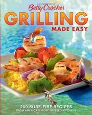 Cover of: Betty Crocker Grilling Made Easy by Betty Crocker