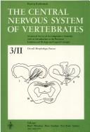 Cover of: central nervous system of vertebrates: a general survey of its comparative anatomy with an introduction to the pertinent fundamental biologic and logical concepts.