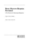 Cover of: Bone marrow biopsies revisited: a new dimension for haematologic malignancies