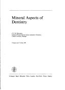 Mineral aspects of dentistry by F. C. Driessens, Ferdinand C. M. Driessens