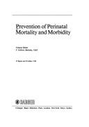 Prevention of Perinatal Mortality and Morbidity (Child Health and Development) by F. Falkner