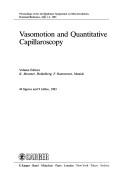 Vasomotion and Quantitative Capillaroscopy (Progress in Applied Microcirculation Mikrozirkulation in Forschung Und Klinik Vol 3) by K. Messmer