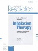 Cover of: Inhalation Therapy: Roche and Genentech Symposium European Cystic Fibrosis Conference, Paris, June 1994 (Respiration, Vol 62, Suppl 1)