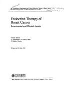 Cover of: Endocrine Therapy of Breast Cancer: Experimental and Clinical Aspects (Contributions to Oncology, Vol 23)
