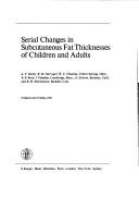 Cover of: Serial Changes in Subcutaneous Fat Thicknesses of Children & Adults (Monographs in Paediatrics) by Alex F. Roche, R. B. Reed, R. M. Siervogel
