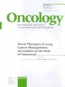 Cover of: Novel Therapies in Lung Cancer Management: An Update on the Role of Topotecan : Based on Proceedings from the 9th World Conference on Lung Cancer, Tokyo, ... 2Ooo (Supplement Issue: Oncology 2001, 1)