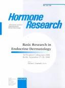 Cover of: Basic Research In Endocrine Dermatology: 3rd Teupitzer Colloquium 2000, Berlin, september 17-20, 2000 (HORMONE RESEARCH)