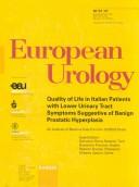 Cover of: Quality of Life in Italian Patients With Lower Urinary Tract Symptoms Suggestive of Benign Prostatic Hyperplasia: An Analysis of Baseline Data from the ... (Supplement Issue: European Urology 2001, 1)