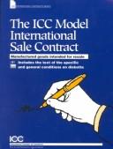 The Icc Model International Sale Contract by International Chamber of Commerce