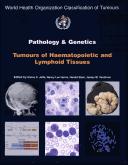 Cover of: Pathology and Genetics of Tumours of Haematopoietic and Lymphoid Tissues