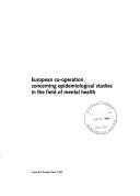 Cover of: European Co-Operation Concerning Epidemiological Studies in the Field of Mental Health