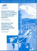 Rural Tourism in the Americas and Its Contribution to Job Creation and Heritage Conservation,Asuncion (Paraguay),12-13 May 2003 by WORLD TOURISM ORGANIZATION (UNWTO)