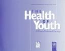 Cover of: The Health of Youth: A Cross-National Survey (European Series , No 69)