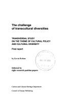 Cover of: The Challenge of Transcultural Diversities : Cultural policy and Cultural Diversity (Cultural Policies)