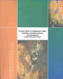 Cover of: Tourism After 11 September 2001: Analysis, Remedial Actions and Prospects (Special Report)