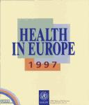 Cover of: Health in Europe 1997 | 