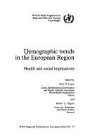 Cover of: Demographic Trends in the European Region (WHO Regional Publications, European) | R.L. Cliquet