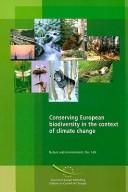 Cover of: Conserving European Biodiversity in the Context of Climate Change (Nature and Environment)