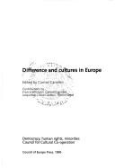 Cover of: Difference and Cultures in Europe (Education and Culture)