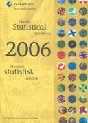 Cover of: Nordic Statistical Yearbook 2006 / Nordisk Statistisk Arsbok 2006 (Nordic Statistical Yearbook) | Frank Dahlgaard