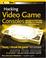 Cover of: Hacking Video Game Consoles