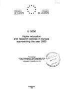 Cover of: U 2000, higher education and research policies in Europe approaching the year 2000 | Conference U 2000 (1983 Strasbourg, France)