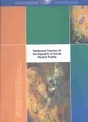 Cover of: Outbound Tourism of the Republic of Korea: Market Profile (World Tourism Organization, Market Intelligence and Promotion Section Madrid, May 2000 ; Special Report, Number 4)