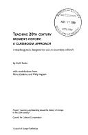 Cover of: Teaching 20th Century Women's History: A Classroom Approach (History Teaching)