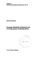 Cover of: European Standards of Electoral Law in Contemporary Consitutualism (Science and Technique of Democracy)