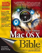 Cover of: Mac OS X Bible, Tiger Edition by Samuel A. Litt, Thomas, Jr. Clancy, Warren G. Gottlieb, Douglas B. Heyman, Alejandro Prado, Craig Zimmerman