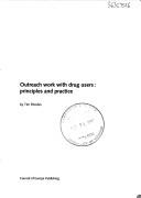 Cover of: Outreach Work with Drug Users: Principles and Practice (Drugs and Addiction)