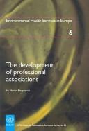 Cover of: Environmental Health Services In Europe 6: The Development Of Professional Associations (Who European Series)