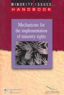 Cover of: Mechanisms For The Implementation Of Minority Rights (European Centre for Minority Issues) by 