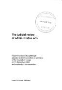 Cover of: Judicial Review of Administrative Acts: Recommendation 2004 20 And Explanatory Memorandum (Legal Issues)