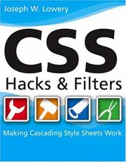 Cover of: CSS Hacks and Filters: Making Cascading Stylesheets Work