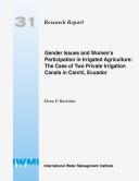 Cover of: Gender issues and women's participation in irrigated agriculture by Elena P. Bastidas, Elena P. Bastidas